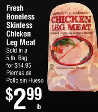 Smart & Final Fresh boneless skinless chicken leg meat offer