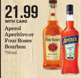 Mariano's Aperol aperitivo or four roses bourbon offer