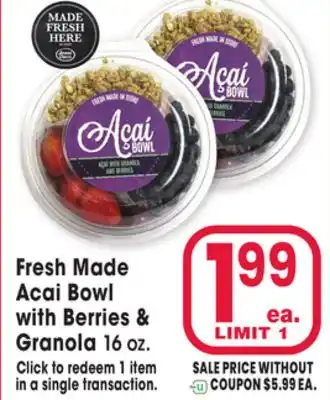 Jewel-Osco Fresh made acai bowl with berries & granola offer
