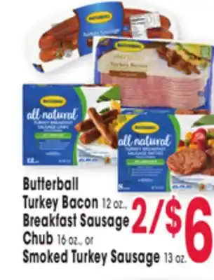 Jewel-Osco Butterball turkey bacon 12 oz., breakfast sausage chub 16 oz., or smoked turkey sausage 13 oz offer