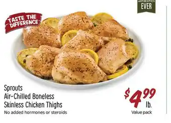 Sprouts Farmers Market Sprouts air-chilled boneless skinless chicken thighs offer