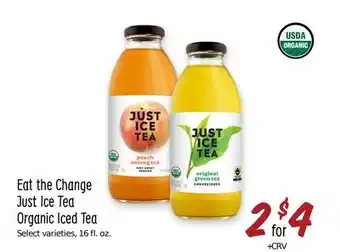 Sprouts Farmers Market Eat the change just ice tea organic iced tea offer