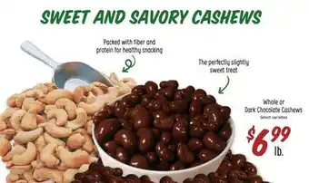 Sprouts Farmers Market Whole or dark chocolate cashews offer