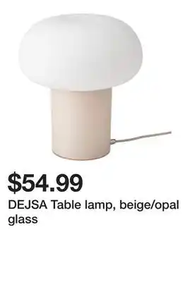 Ikea Dejsa table lamp, beige/opal glass offer