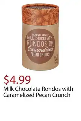 Trader Joe's Milk chocolate rondos with caramelized pecan crunch offer