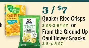 Heinen's Quaker rice crisps 3.03-3.52 oz. or from the ground up cauliflower snacks 3.5-4.5 oz offer