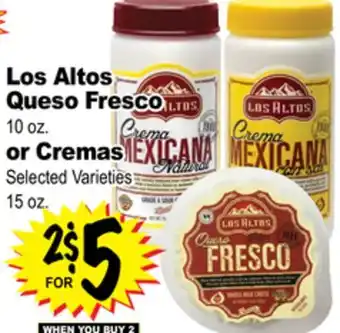 Superior Grocers Los altos queso fresco 10 oz. or cremas selected varieties 15 oz offer