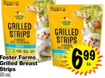 Superior Grocers Foster farms grilled breast strips offer