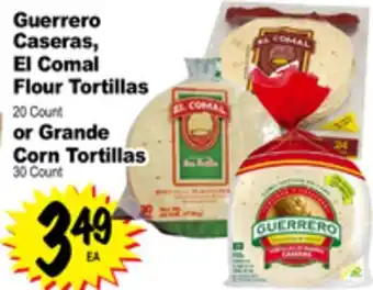 Superior Grocers Guerrero caseras, el comal flour tortillas 20 count or grande corn tortillas 30 count offer