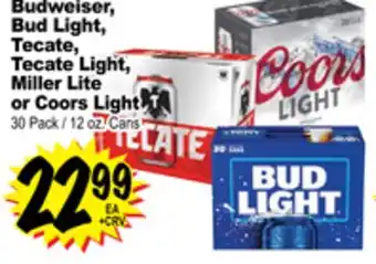 Superior Grocers Budweiser, bud light, tecate, tecate light, miller lite or coors light offer
