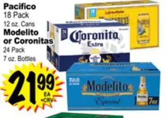 Superior Grocers Pacifico 18 pack 12 oz. cans modelito or coronitas 24 pack 7 oz. bottles offer