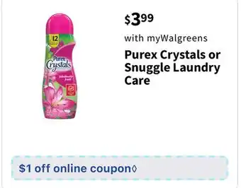 Walgreens Purex crystals or snuggle laundry care offer