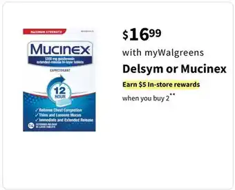 Walgreens Delsym or mucinex offer