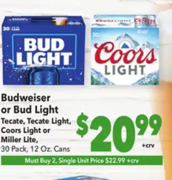 Vallarta Supermarkets Budweiser or bud light tecate, tecate light, coors light or miller lite offer