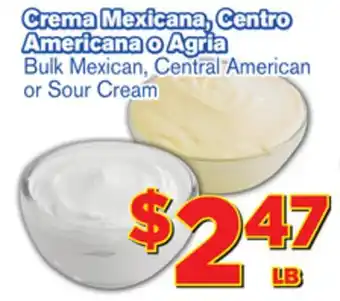 El Super Fresh Bulk mexican, central american or sour cream offer