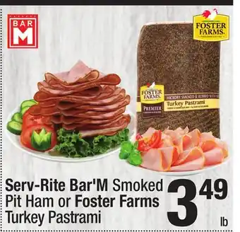 Super King Markets Serv-ritebar'm smoked pit ham or foster farms turkey pastrami offer