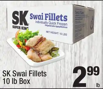 Super King Markets Sk swai fillets offer