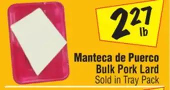 El Super Bulk pork lard offer