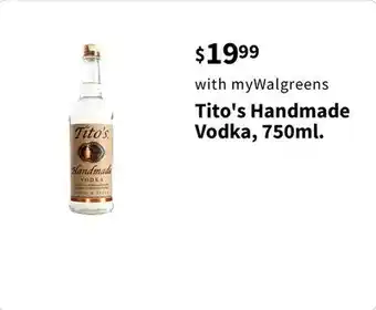 Walgreens Tito's handmade vodka, 750ml offer