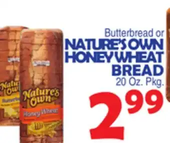 Bravo Supermarkets Nature's own honey wheat bread offer