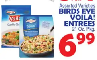 Bravo Supermarkets Birds eye voila! entrees offer