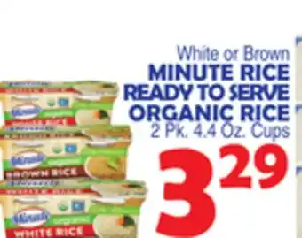 Bravo Supermarkets Minute rice ready to serve organic rice offer