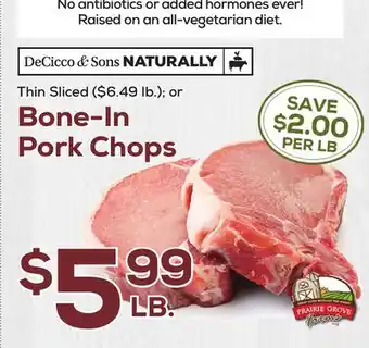 DeCicco & Sons Bone-in pork chops offer