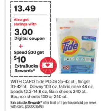 CVS Tide pods 25-42 ct., flings! 31-42 ct., downy 103 oz, fabric rinse 48 oz, beads 12.2-14.8 oz, gain sheets 240 ct., bounce she offer