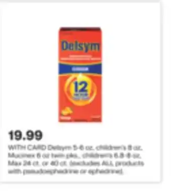 CVS Delsym 5-6 oz, children's 8 oz, mucinex 6 oz twin pks., children's 6.8-8 oz, max 24 ct. or 40 ct offer