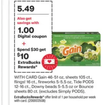 CVS Gain 46-51 oz, sheets 105 ct., flings! 16 ct., fireworks 5-5.5 oz, tide pods 12-16 ct., downy beads 5-5.5 oz or bounce sheets offer
