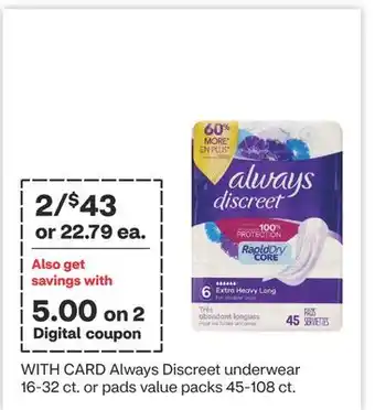 CVS Always discreet underwear 16-32 ct. or pads value packs 45-108 ct offer