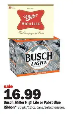 Meijer Busch, miller high life or pabst blue ribbon offer