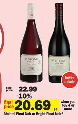 Meijer Meiomi pinot noir or bright pinot noir offer