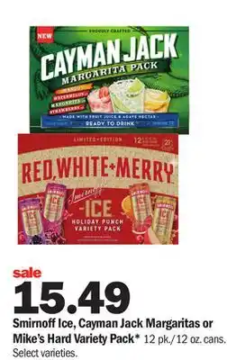 Meijer Smirnoff ice, cayman jack margaritas or mike's hard variety pack offer