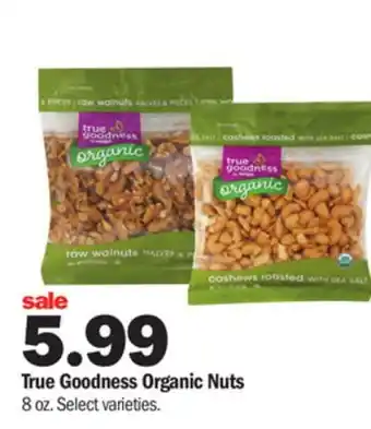 Meijer True goodness organic nuts offer