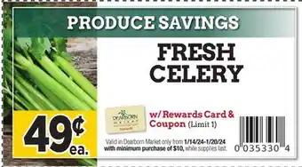 Dearborn Market Fresh celery offer