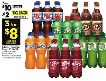 Dollar General Dr pepper , canada dry , sunkist , rc cola, 7up or a & w offer