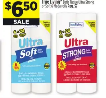 Dollar General True living tm bath tissue offer