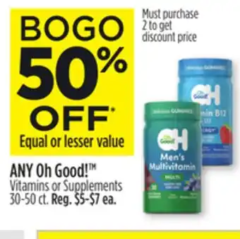 Dollar General Oh good vitamins or supplements offer