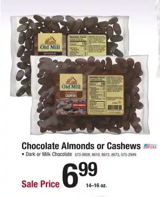 Menards Chocolate almonds or cashews offer