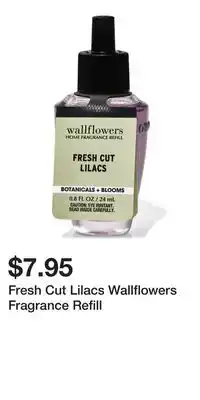 Bath & Body Works Fresh cut lilacs wallflowers fragrance refill offer