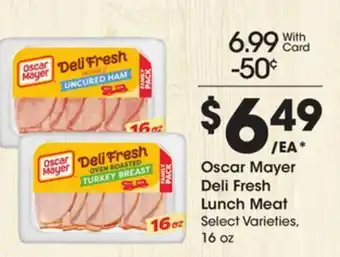 Ralphs Oscar mayer deli fresh lunch meat offer