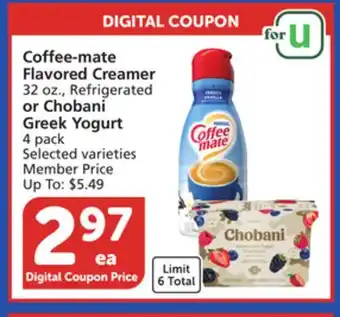 Vons Coffee-mate flavored creamer 32 oz., refrigerated or chobani greek yogurt 4 pack offer
