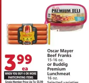 Vons Oscar mayer beef franks 15-16 oz. or buddig premium lunchmeat 16 oz offer