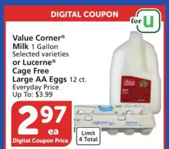 Albertsons Value corner milk 1 gallon selected varieties or lucerne cage free large aa eggs 12 ct offer