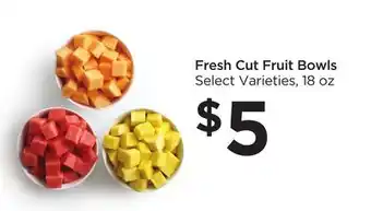 Food 4 Less Fresh cut fruit bowls offer