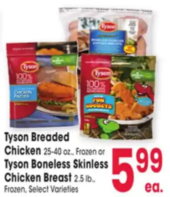 Jewel-Osco Tyson breaded chicken 25-40 oz., frozen or tyson boneless skinless chicken breast 2.5 lb offer