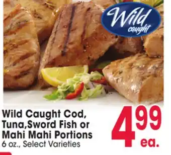 Jewel-Osco Wild caught cod, tuna, sword fish or mahi mahi portions offer