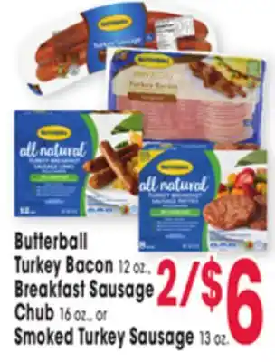 Jewel-Osco Butterball turkey bacon 12 oz., breakfast sausage chub 16 oz., or smoked turkey sausage 13 oz offer
