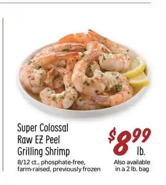 Sprouts Farmers Market Super colossal raw ez peel grilling shrimp offer